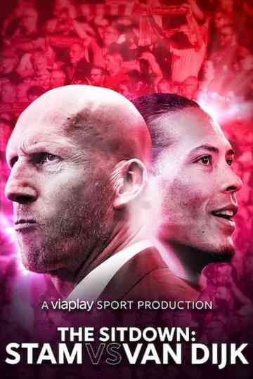 The Sitdown: Stam vs. Van Dijk Poster