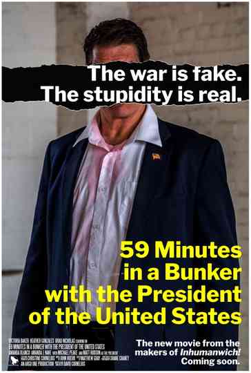 59 Minutes in a Bunker with the President of the United States Poster