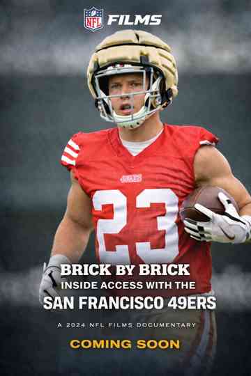 Brick by Brick: Inside Access with the San Francisco 49ers Poster