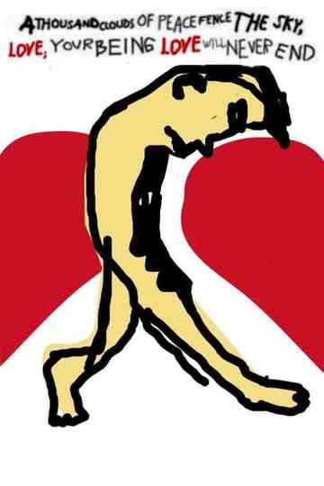 A Thousand Clouds of Peace Fence the Sky, Love; Your Being Love Will Never End Poster