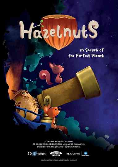 Hazelnuts - In Search of the Perfect Planet Poster
