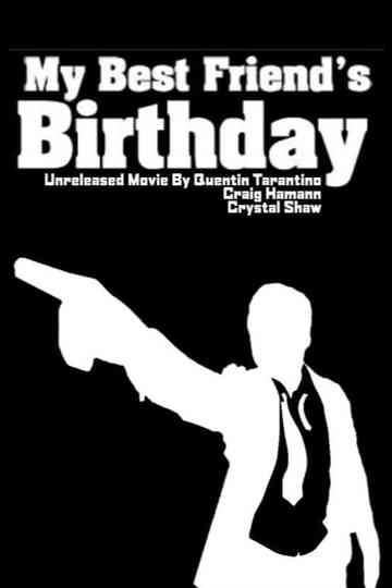 My Best Friend's Birthday Poster