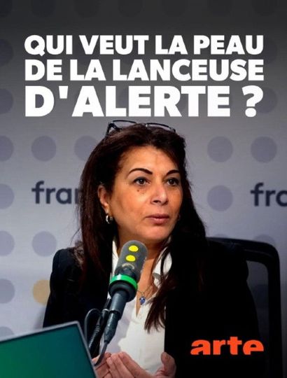 Qui veut la peau de la lanceuse d'alerte ?