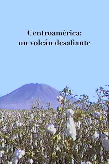 Centroamerica: un volcán desafiante Poster