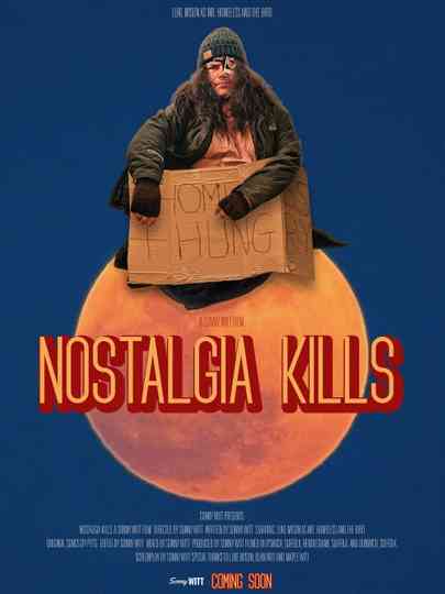 Nostalgia Kills Poster