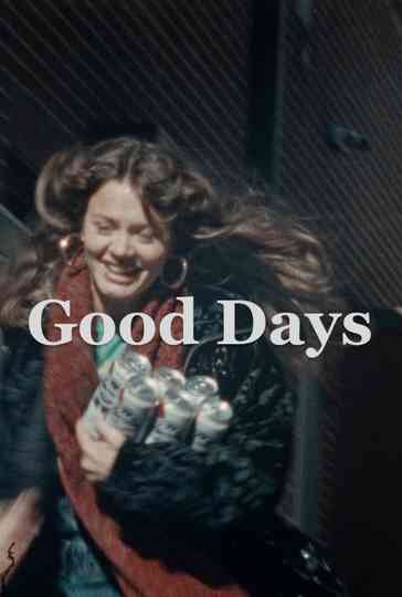 Good Days Poster