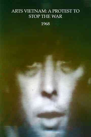 Arts Vietnam: A Protest to Stop the War Poster