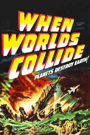 When Worlds Collide poster