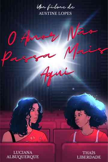 The Love doesn’t pass here Poster