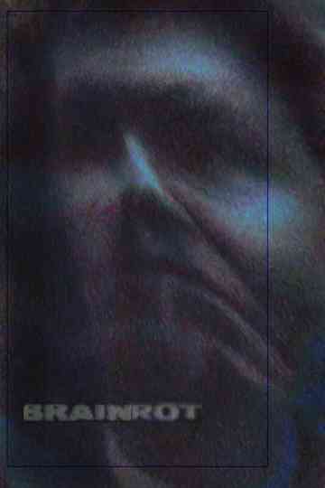 Brain Rot Poster