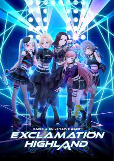 RAISE A SUILEN LIVE 2023「EXCLAMATION HIGHLAND」 Poster