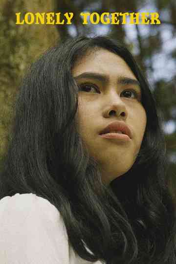 Lonely Together Poster