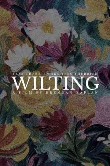 Wilting Poster