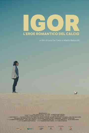 Igor - L'eroe romantico del calcio Poster