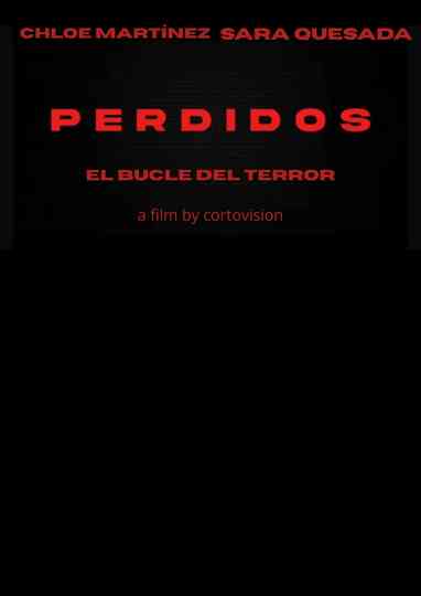 PERDIDIOS EL BUCLE DEL TERROR Poster