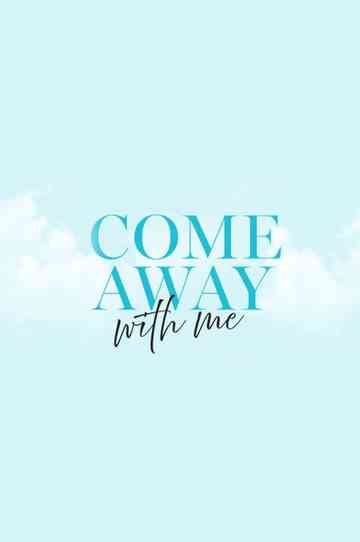 Come Away With Me Poster
