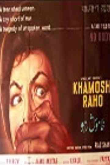 Khamosh Raho Poster