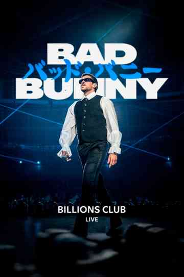 Billions Club Live with Bad Bunny: A Concert Film Poster