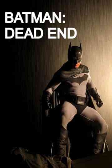 Batman: Dead End Poster