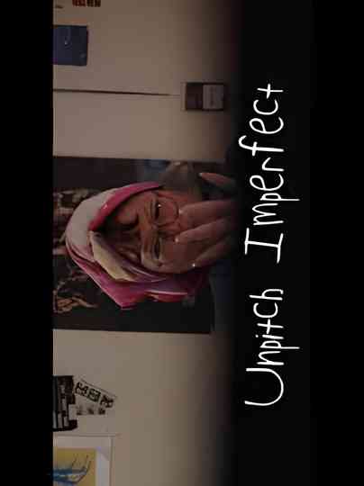 Unpitch Imperfect Poster
