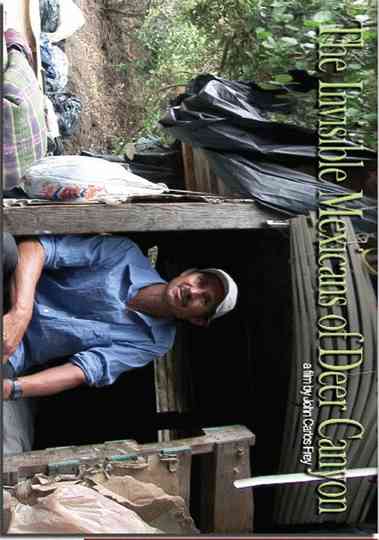 The Invisible Mexicans of Deer Canyon Poster