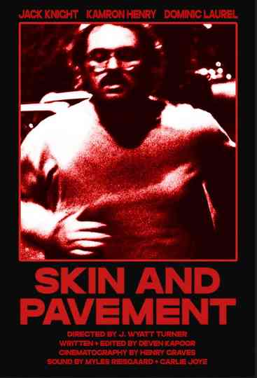 Skin and Pavement Poster