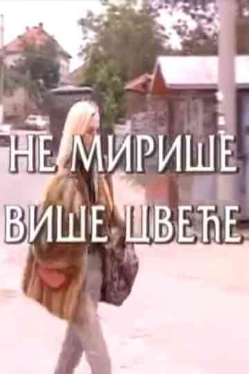 It Doesn't Smell Like Flowers Anymore Poster