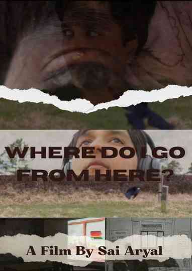 Where do I go from Here? Poster