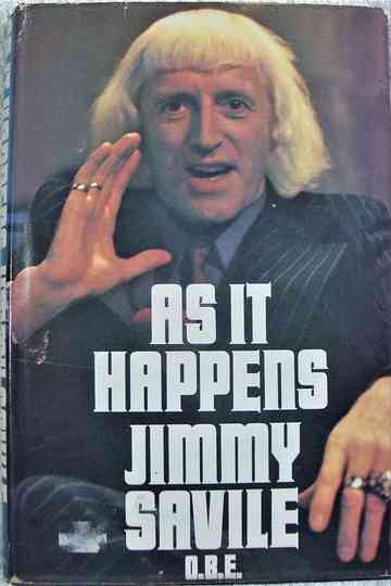 Sir Jimmy Savile: As It Happened Poster