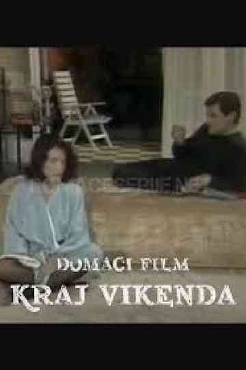 End of the Weekend Poster