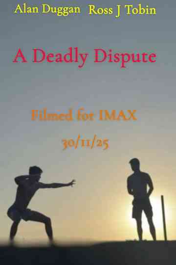 A Deadly Dispute Poster