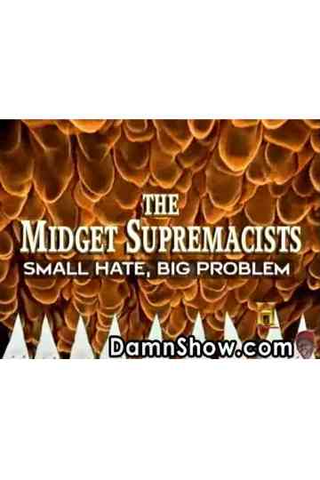 Midget Supremacists Poster