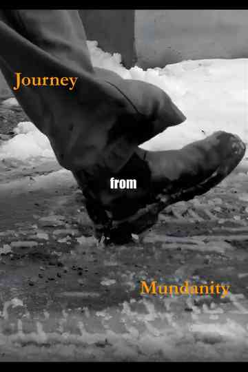 Journey from Mundanity Poster