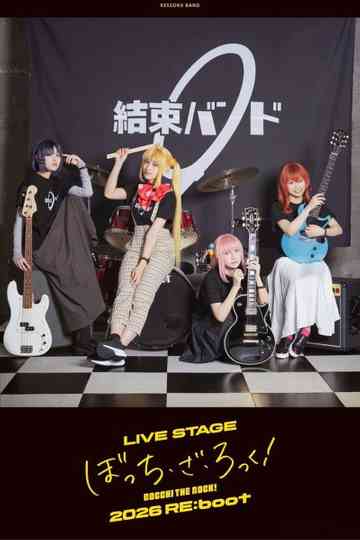 LIVE STAGE "Bocchi the Rock!" 2026 RE:boot Poster