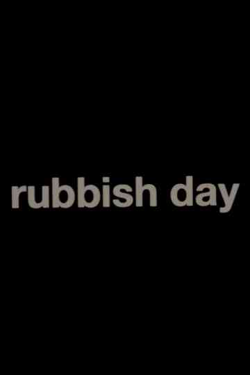 Rubbish Day Poster
