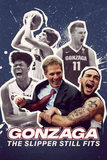 Gonzaga: The Slipper Still Fits Poster
