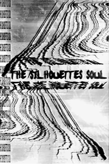 The Silhouettes Soul Poster