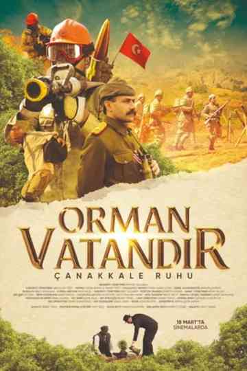 Orman Vatandır - Çanakkale Ruhu Poster