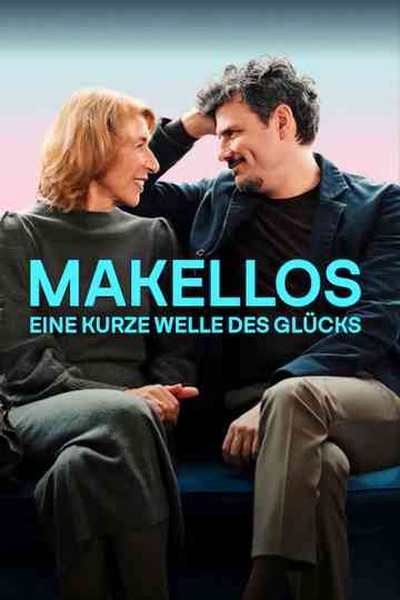 Makellos - Eine kurze Welle des Glücks Poster