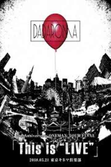 3rd Anniversary ONEMAN TOUR FINAL "This is “LIVE”" 2018.03.21 Tokyo Kinema Club. Poster