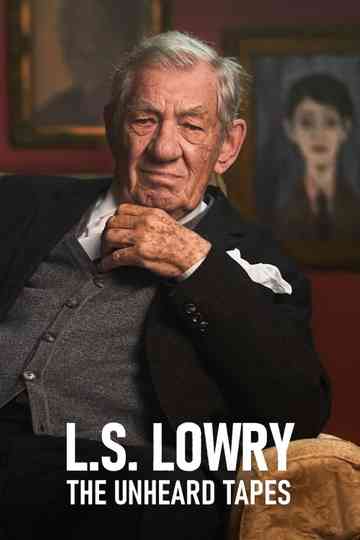 LS Lowry: The Unheard Tapes Poster