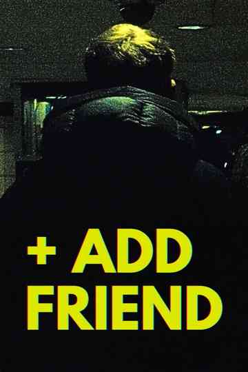 + Add Friend Poster
