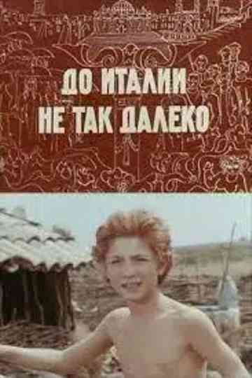 It's Not That Far from Italy Poster