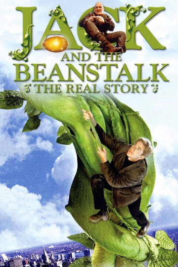 Jack and the Beanstalk: The Real Story Poster