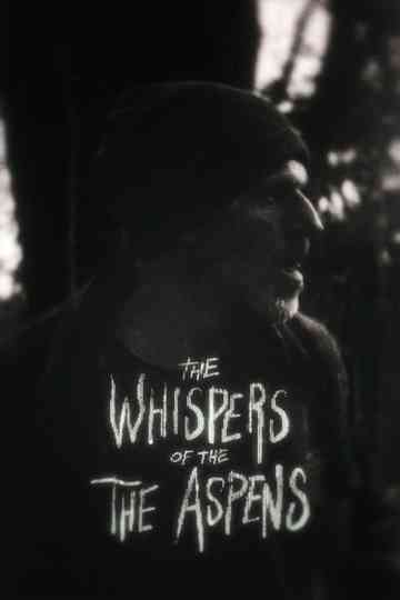 The Whispers of the Aspens Poster
