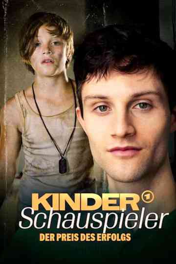 Child actors: The Price of Success Poster