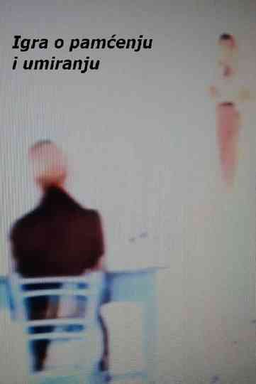 A Play About Remembering and Dying Poster