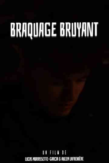 Braquage Bruyant Poster