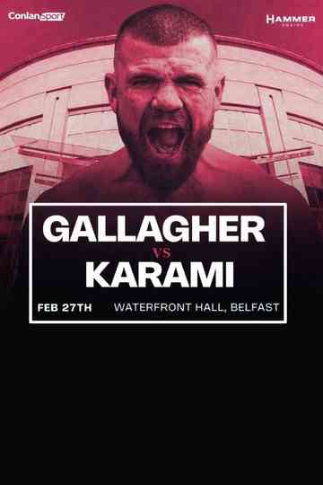 Paddy Gallagher vs. Bahadur Karami Poster