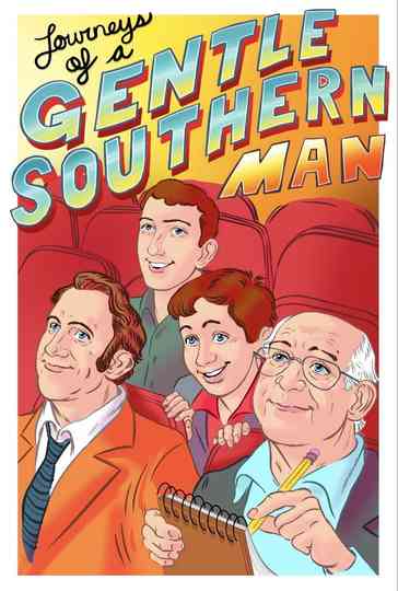 Journeys of a Gentle Southern Man Poster